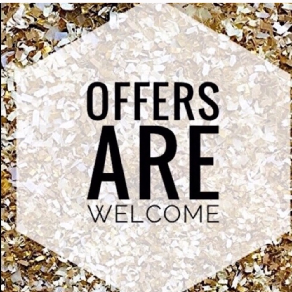 Offers welcome!